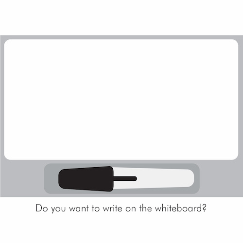 Do you want to write on the whiteboard?